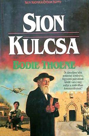 [Sion krónikái 05] • Sion kulcsa